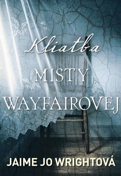 Recenzia_Jaime Jo Wrightová: Kliatba Misty Wayfairovej