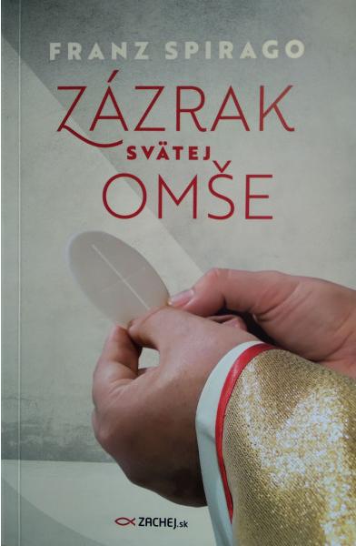 Recenzia_Franz Spirago: Zázrak svätej omše