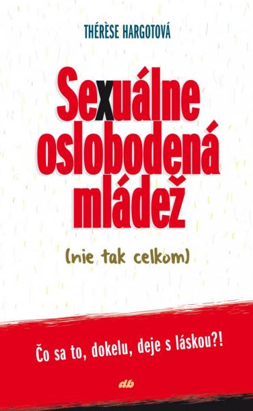 Recenzia_Thérèse Hargotová: Sexuálne oslobodená mládež