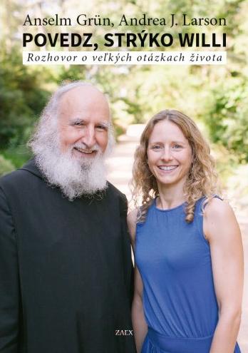 Recenzia_Anselm Grün, Andrea J. Larson: Povedz, strýko Willi