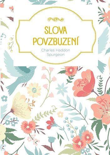 Recenzia_Charles Haddon Spurgeon: Slova povzbuzení