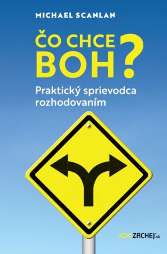 Recenzia_Michael Scanlan: Čo chce Boh?