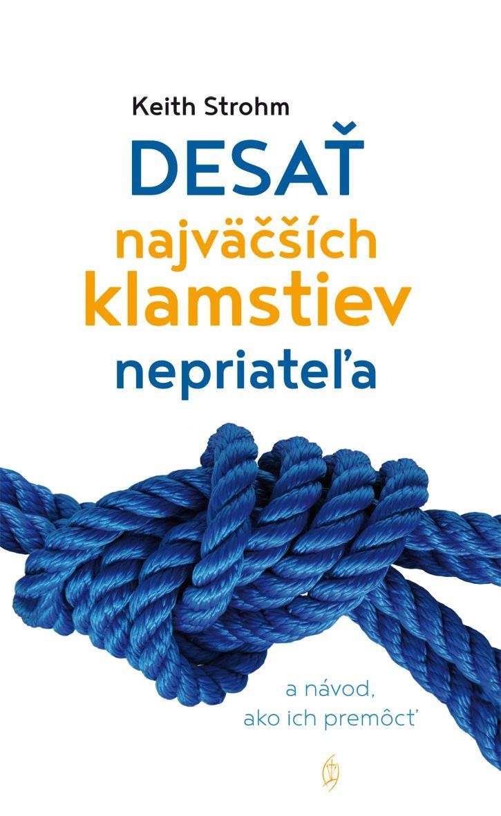 Recenzia_Keith Strohm: Desať najväčších klamstiev nepriateľa