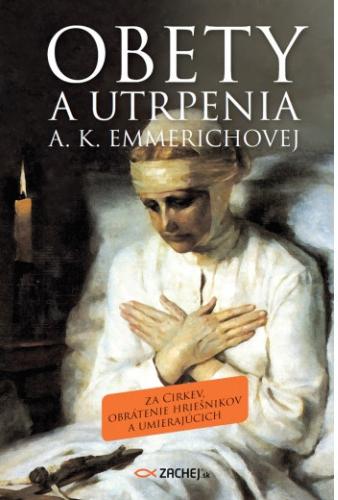 Recenzia_Obety a utrpenia A. K. Emmerichovej