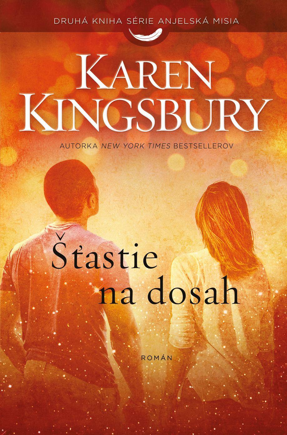 recenzia_Karen Kingsbury: Šťastie na dosah (2. diel série Anjelská misia)