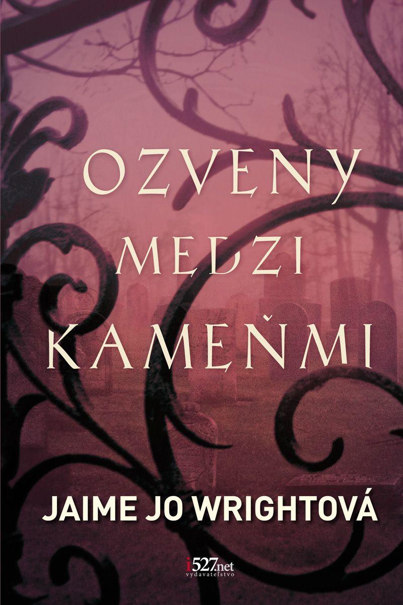 #recenzia_Jaime Jo Wrightová: Ozveny medzi kameňmi