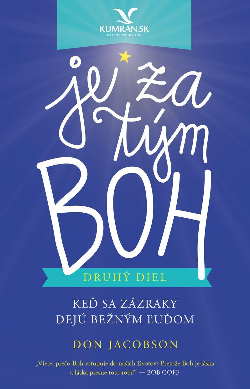 Don Jacobson: Je za tým Boh (druhý diel)