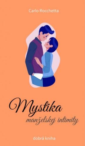 recenzia_Carlo Rocchetta: Mystika manželskej intimity