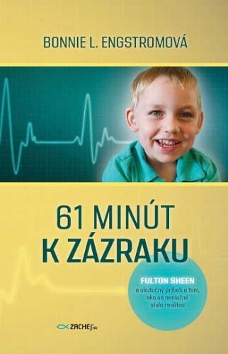 recenzia_Bonnie L. Engstromová: 61 minút k zázraku