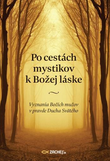 recenzia: Po cestách mystikov k Božej láske