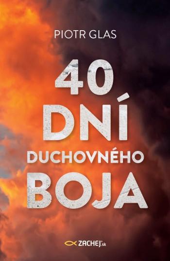 recenzia: P. Glas: 40 dní duchovného boja