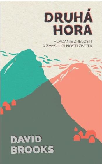 recenzia_David Brooks: Druhá hora