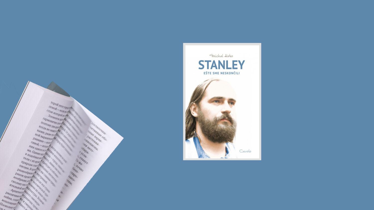 Recenzia_Michal Hirko: Stanley – Ešte sme neskončili